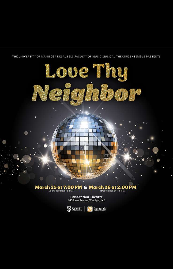 U of M Musical Theatre Ensemble presents: Love Thy Neighbor!