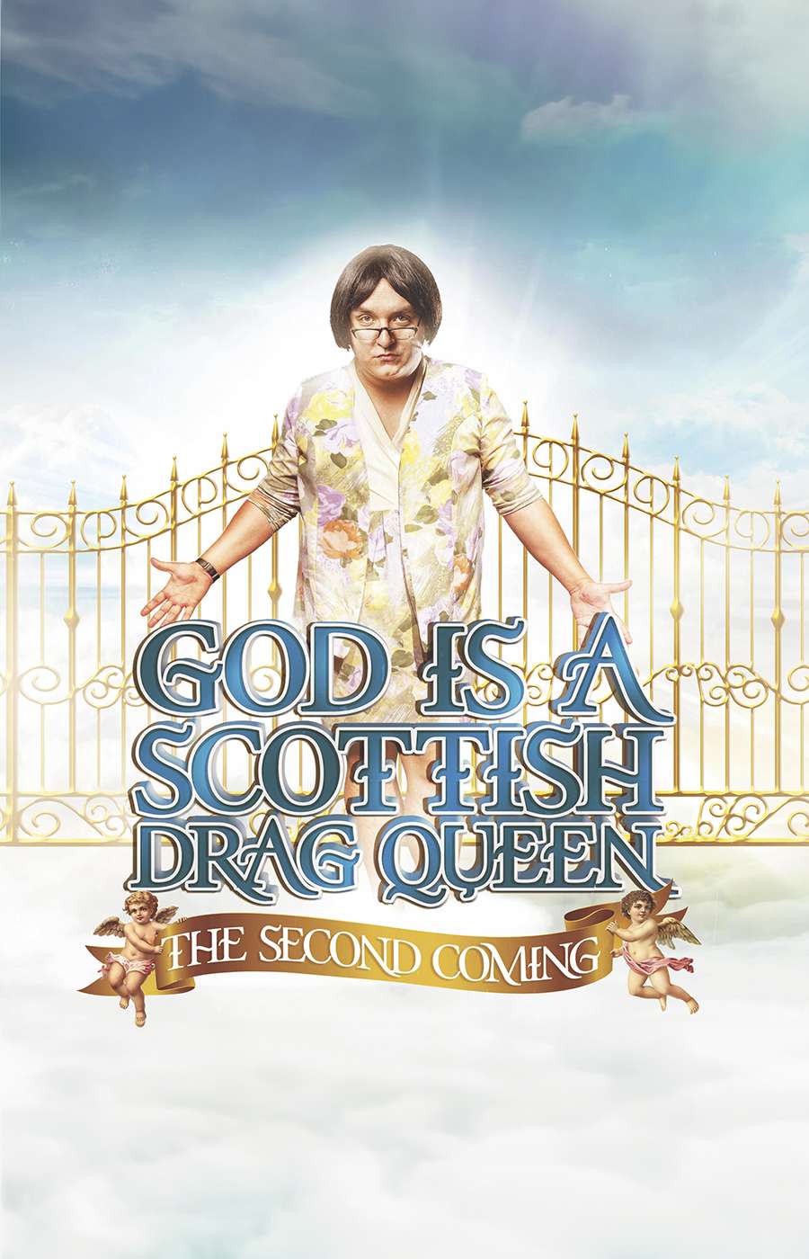 GOD IS A SCOTTISH DRAG QUEEN 2: THE SECOND COMING